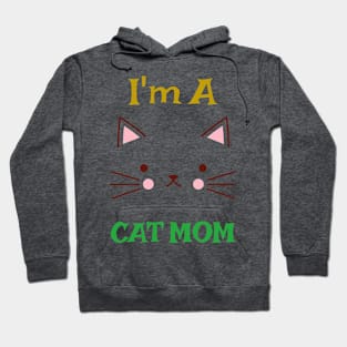 I'm a cat mom Hoodie